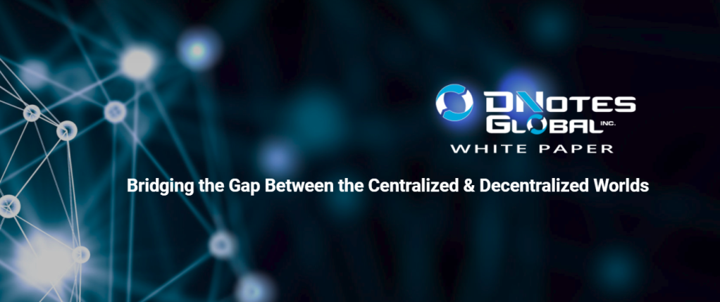 Imagem da matéria: DNotes Global, Inc. Anuncia Lançamento do White Paper da Dnotes