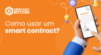 Imagem da matéria: Como usar um Smart Contract?